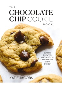 Omslagafbeelding: The Chocolate Chip Cookie Book 9780785295624
