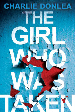 صورة الغلاف: The Girl Who Was Taken 9780786041442