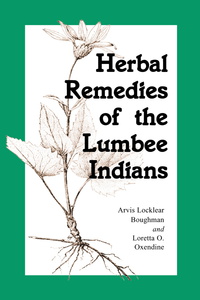 Cover image: Herbal Remedies of the Lumbee Indians 9780786413324