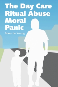 Imagen de portada: The Day Care Ritual Abuse Moral Panic 9780786418305