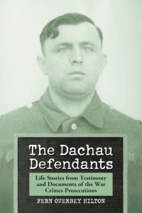 Cover image: The Dachau Defendants 9780786417681