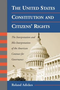 Imagen de portada: The United States Constitution and Citizens' Rights 9780786409297