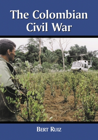 Cover image: The Colombian Civil War 9780786410842