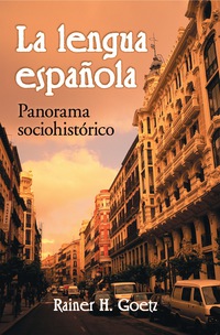 Cover image: La lengua espanola: Panorama sociohistorico 9780786429899