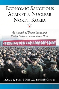 Cover image: Economic Sanctions Against a Nuclear North Korea 9780786432318