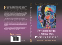 Cover image: Psychotropic Drugs and Popular Culture: Essays on Medicine, Mental Health and the Media 9780786425136
