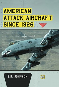 Cover image: American Attack Aircraft Since 1926 9780786471621