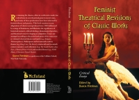 Cover image: Feminist Theatrical Revisions of Classic Works 9780786434251