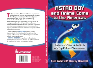 Cover image: Astro Boy and Anime Come to the Americas 9780786438662