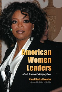 Cover image: American Women Leaders: 1,560 Current Biographies 9780786438471