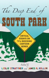 صورة الغلاف: The Deep End of South Park 9780786443079