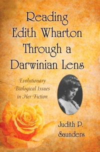 Imagen de portada: Reading Edith Wharton Through a Darwinian Lens 9780786440023
