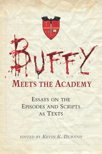 صورة الغلاف: Buffy Meets the Academy 9780786443550