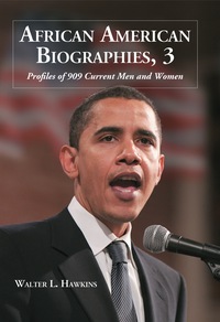 Cover image: African American Biographies, 3: Profiles of 909 Current Men and Women 9780786441310
