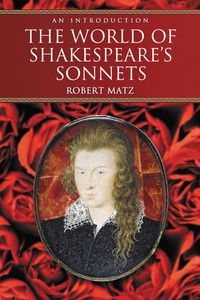 Cover image: The World of Shakespeare's Sonnets: An Introduction 9780786432196