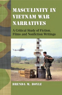 Cover image: Masculinity in Vietnam War Narratives 9780786445387