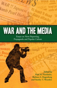 صورة الغلاف: War and the Media 9780786446070