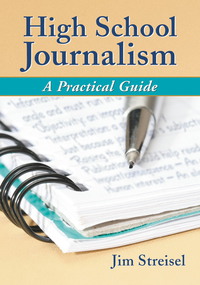 Cover image: High School Journalism: A Practical Guide 9780786430604