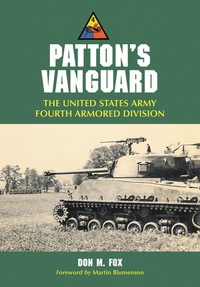 Cover image: Patton's Vanguard: The United States Army Fourth Armored Division 9780786430949