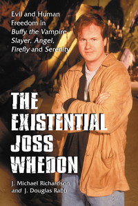 Cover image: The Existential Joss Whedon 9780786427819