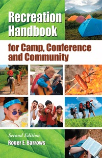 Cover image: Recreation Handbook for Camp, Conference and Community, 2d ed. 2nd edition 9780786442805