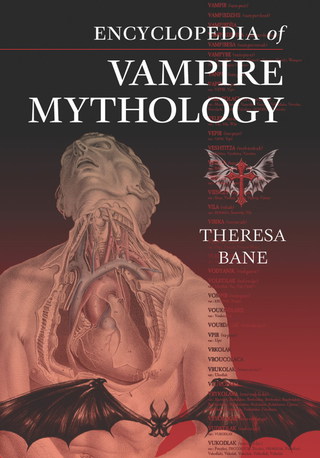 Cover image: Encyclopedia of Vampire Mythology 9780786444526