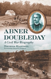 Cover image: Abner Doubleday: A Civil War Biography 9780786445615