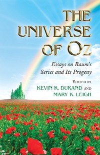 Cover image: The Universe of Oz: Essays on Baum's Series and Its Progeny 9780786446285