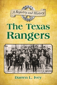 Cover image: The Texas Rangers 9781476678221