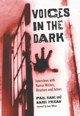 Cover image: Voices in the Dark: Interviews with Horror Writers, Directors and Actors 9780786446346