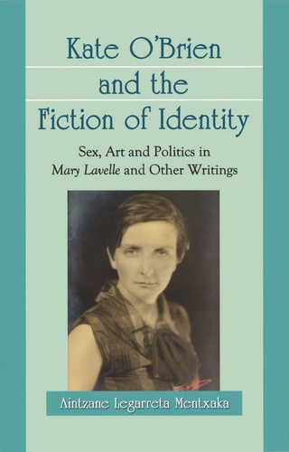 Cover image: Kate O'Brien and the Fiction of Identity: Sex, Art and Politics in Mary Lavelle and Other Writings 9780786448739