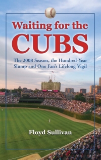 Cover image: Waiting for the Cubs 9780786449026