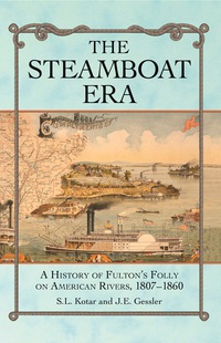 Cover image: The Steamboat Era 9780786456970