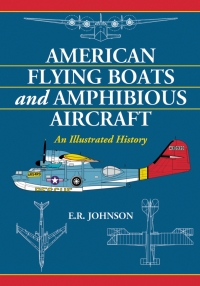Cover image: American Flying Boats and Amphibious Aircraft 9780786439744