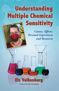 Cover image: Understanding Multiple Chemical Sensitivity: Causes, Effects, Personal Experiences and Resources 9780786444434