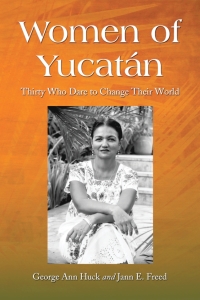 Imagen de portada: Women of Yucatan 9780786445264