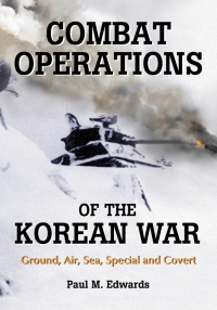 Cover image: Combat Operations of the Korean War 9780786444366