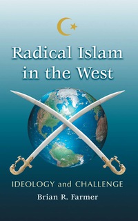 Cover image: Radical Islam in the West: Ideology and Challenge 9780786459537