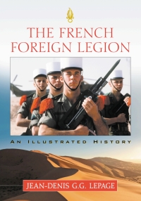 Cover image: The French Foreign Legion 9780786432394