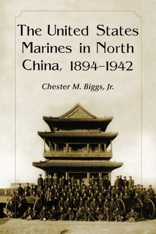 Cover image: The United States Marines in North China, 1894-1942 9780786414888