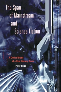Cover image: The Span of Mainstream and Science Fiction 9780786413041