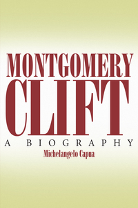Omslagafbeelding: Montgomery Clift 9780786414321