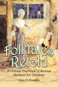 صورة الغلاف: Folktales Retold 9780786425914