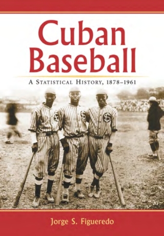Imagen de portada: Cuban Baseball 9780786464258