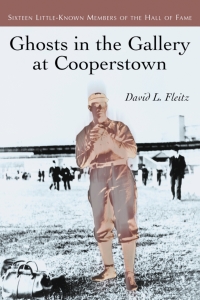 Cover image: Ghosts in the Gallery at Cooperstown 9780786417490
