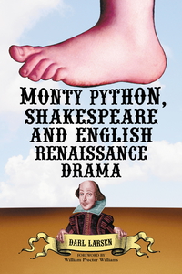 Cover image: Monty Python, Shakespeare and English Renaissance Drama 9780786415045