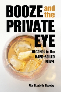 Cover image: Booze and the Private Eye 9780786418992
