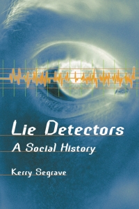 Cover image: Lie Detectors 9780786416189