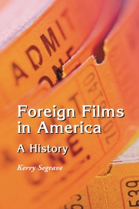 Imagen de portada: Foreign Films in America 9780786417643