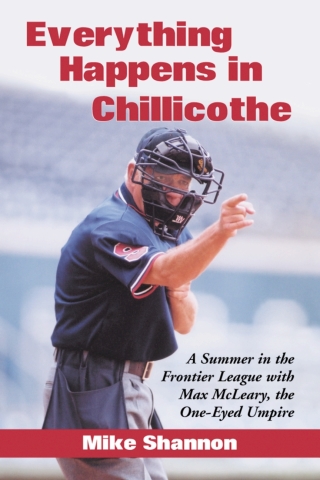 Cover image: Everything Happens in Chillicothe 9780786416943